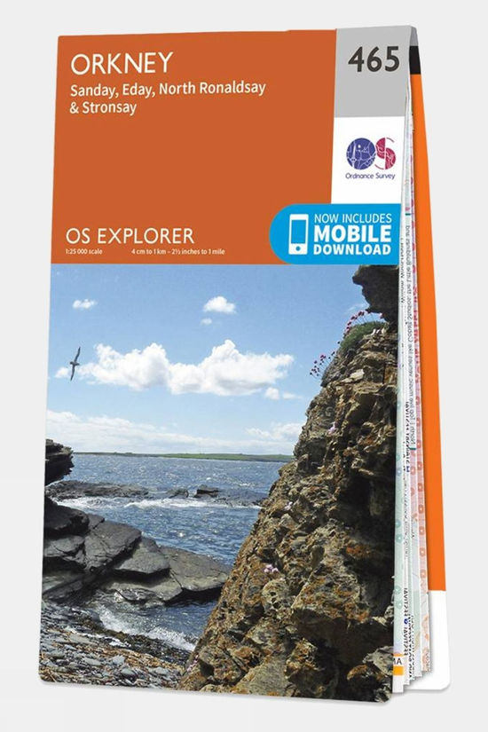 Explorer Map 465 Orkney - Sanday, Eday, North Ronaldsay and Stronsay 1 Explorer Map 465 Orkney - Sanday, Eday, North Ronaldsay and Stronsay